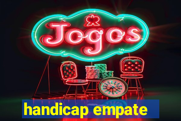 handicap empate - 2